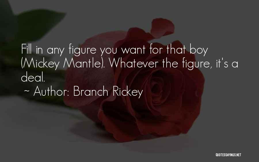 Best Branch Rickey Quotes By Branch Rickey