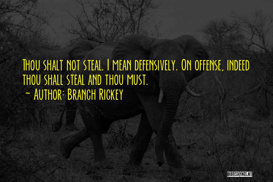 Best Branch Rickey Quotes By Branch Rickey