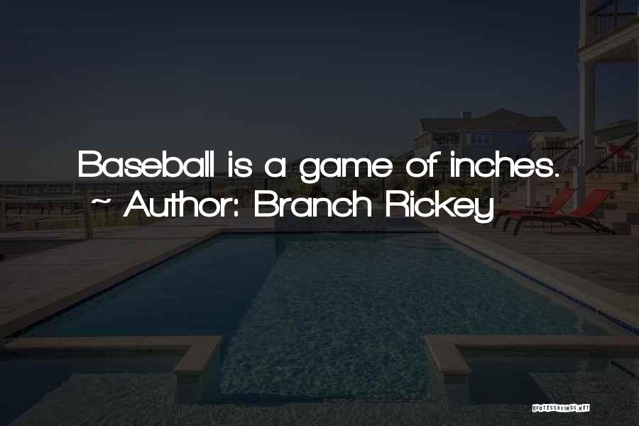 Best Branch Rickey Quotes By Branch Rickey