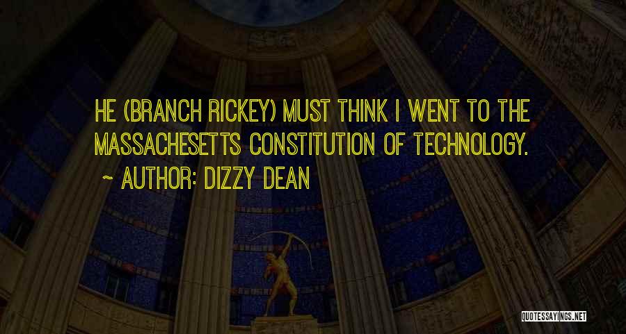 Best Branch Rickey Quotes By Dizzy Dean