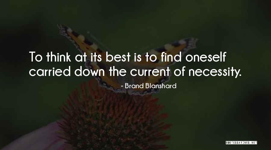 Best Brand Quotes By Brand Blanshard Best Brand Quotes By Brand Blanshard