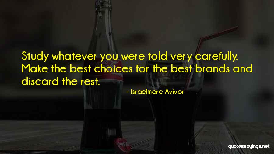 Best Brand Quotes By Israelmore Ayivor Best Brand Quotes By Israelmore Ayivor