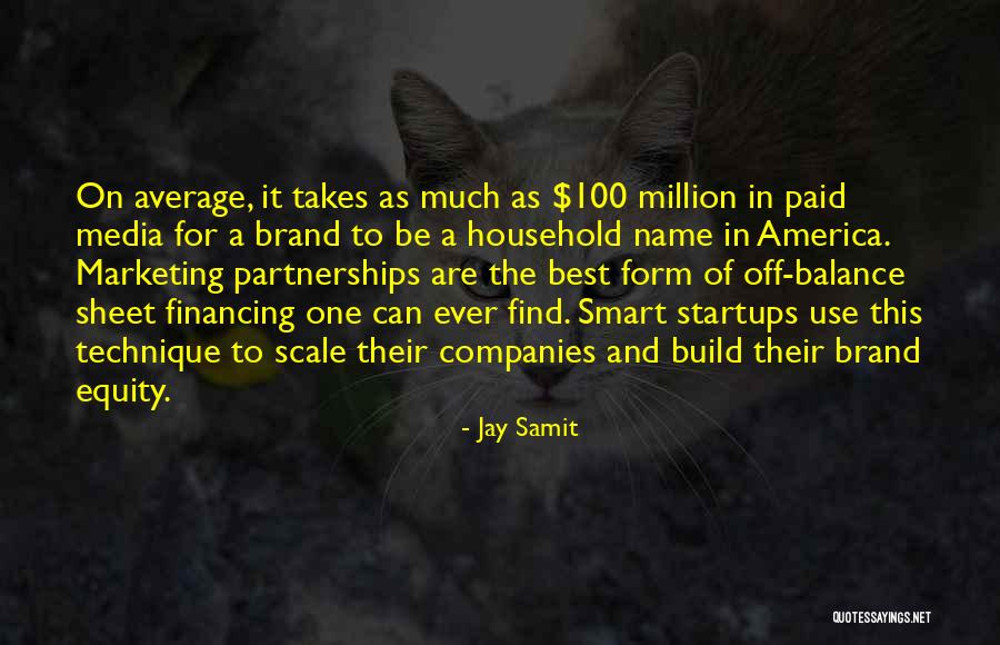 Best Brand Quotes By Jay Samit