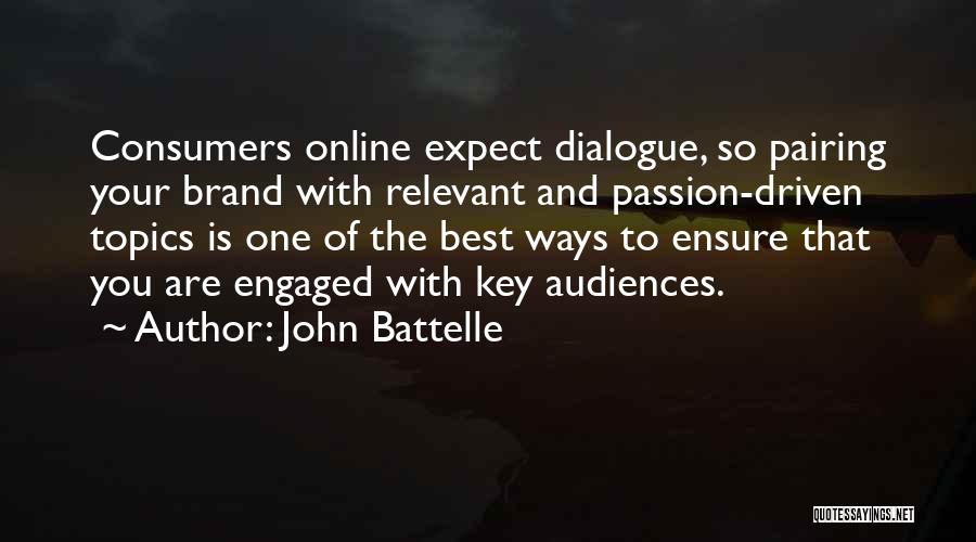 Best Brand Quotes By John Battelle