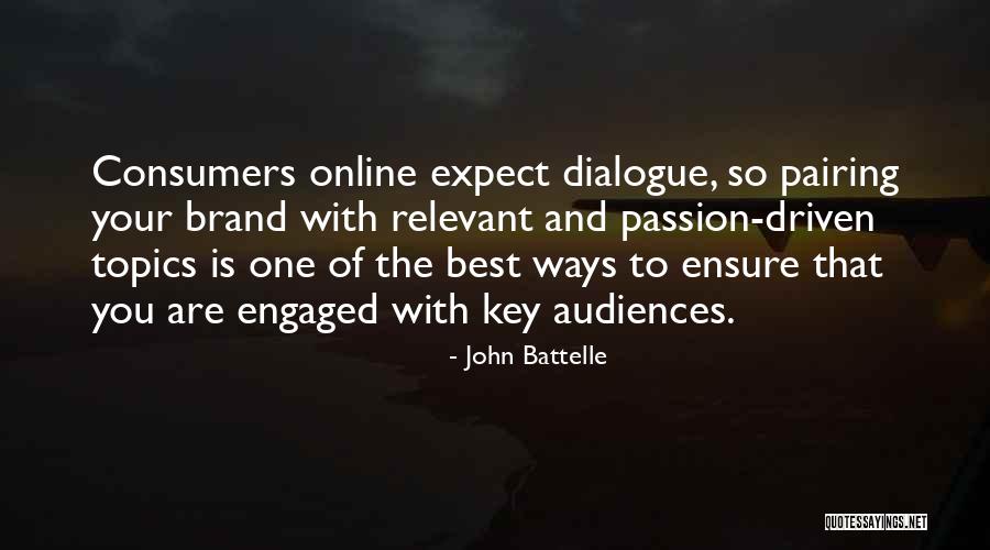 Best Brand Quotes By John Battelle