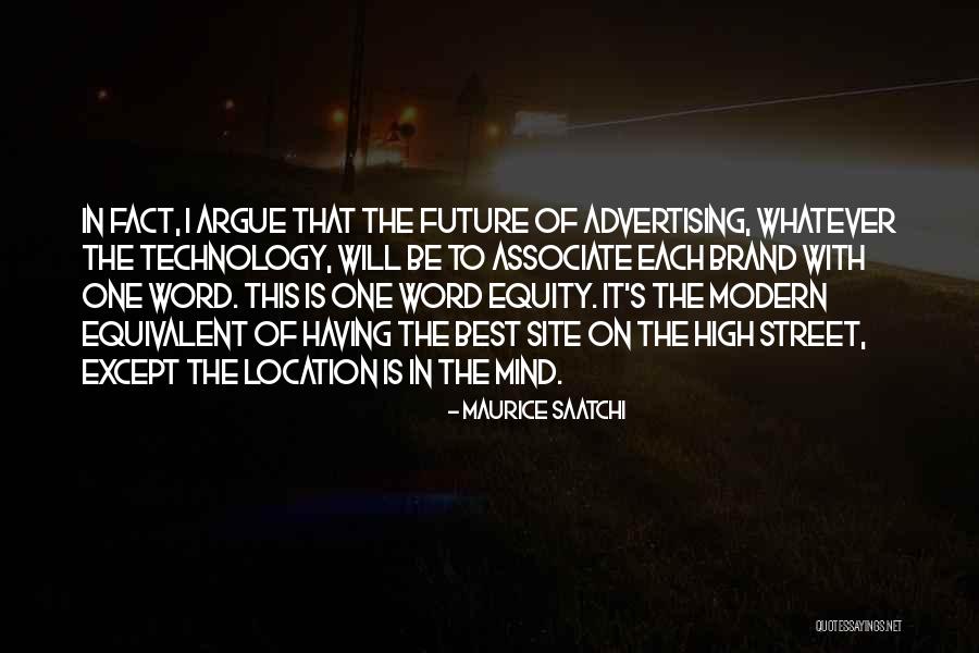 Best Brand Quotes By Maurice Saatchi