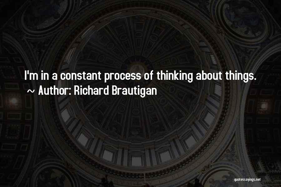 Best Brautigan Quotes By Richard Brautigan