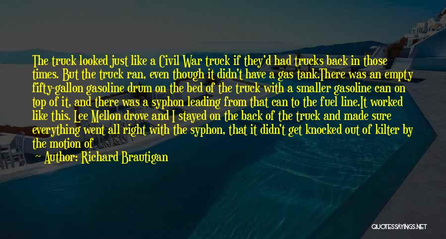 Best Brautigan Quotes By Richard Brautigan