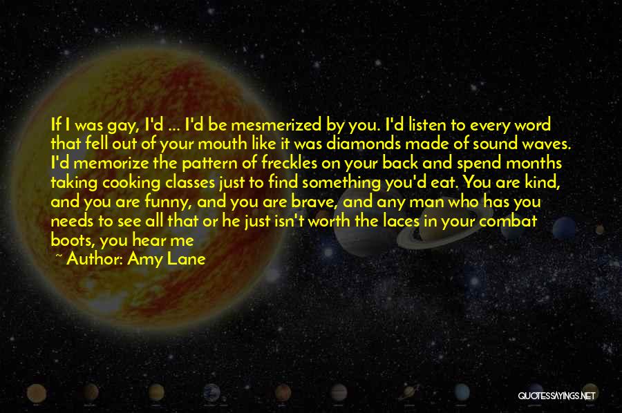 Best Brave Man Quotes By Amy Lane