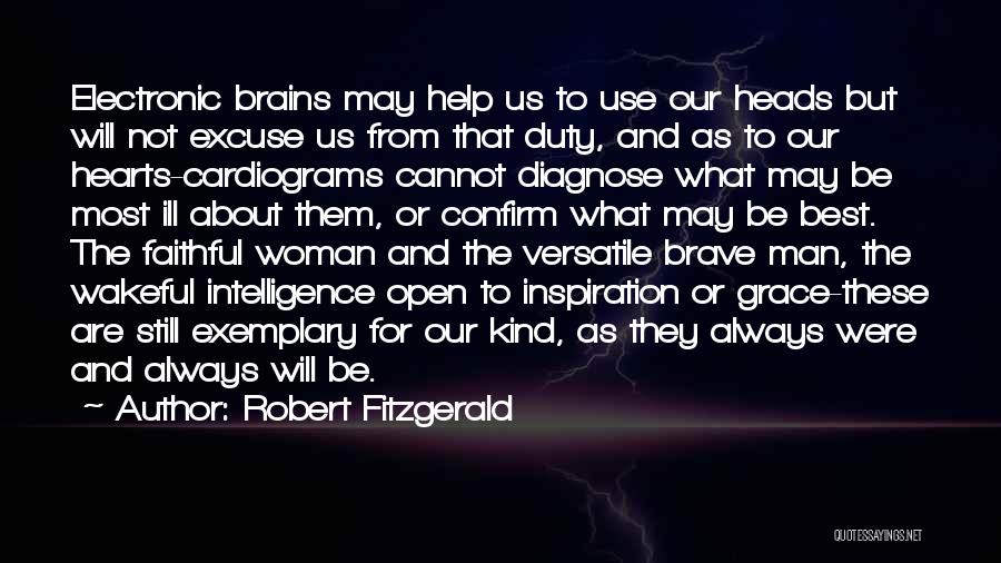 Best Brave Man Quotes By Robert Fitzgerald