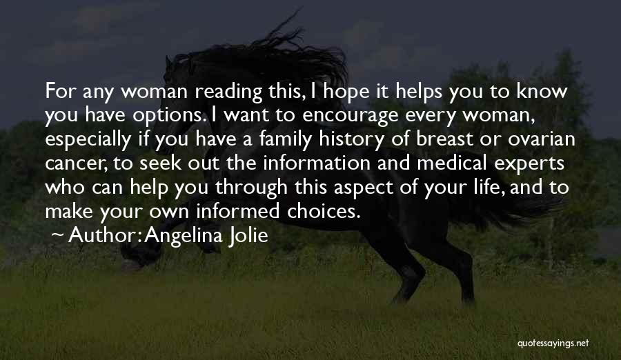 Best Breast Cancer Quotes By Angelina Jolie