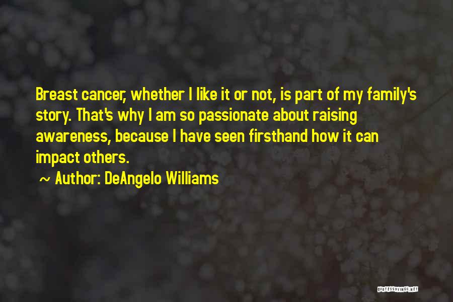 Best Breast Cancer Quotes By DeAngelo Williams