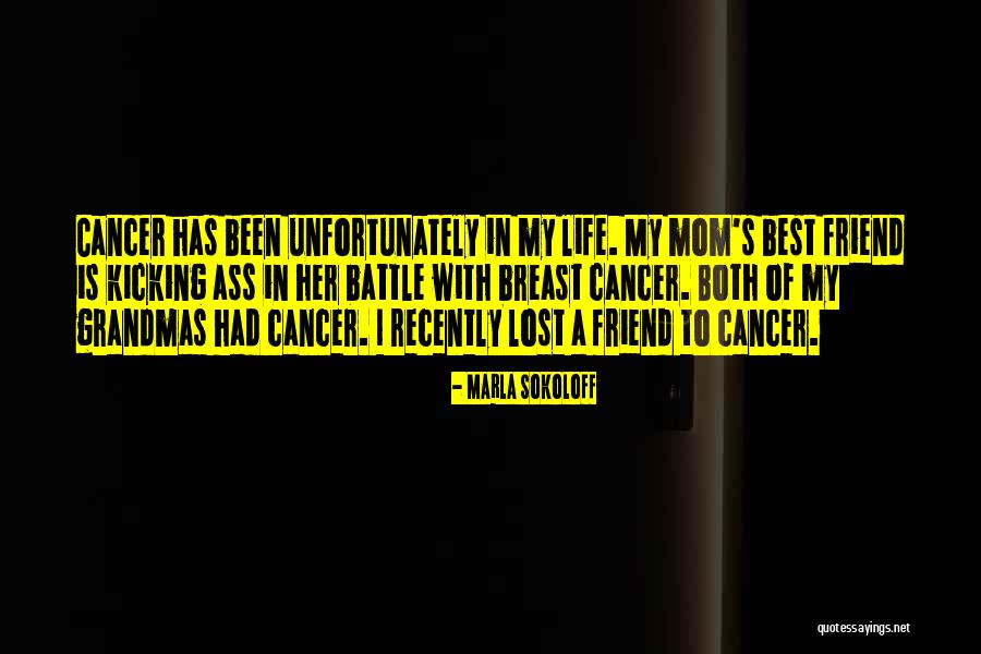 Best Breast Cancer Quotes By Marla Sokoloff