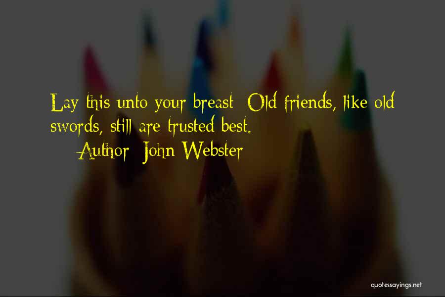 Best Breast Quotes By John Webster