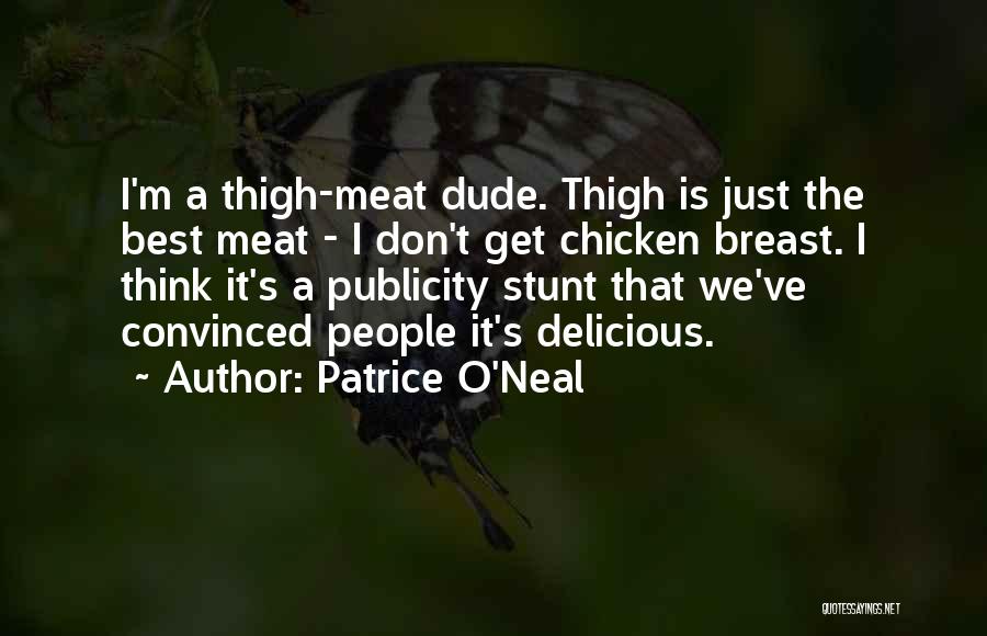 Best Breast Quotes By Patrice O'Neal