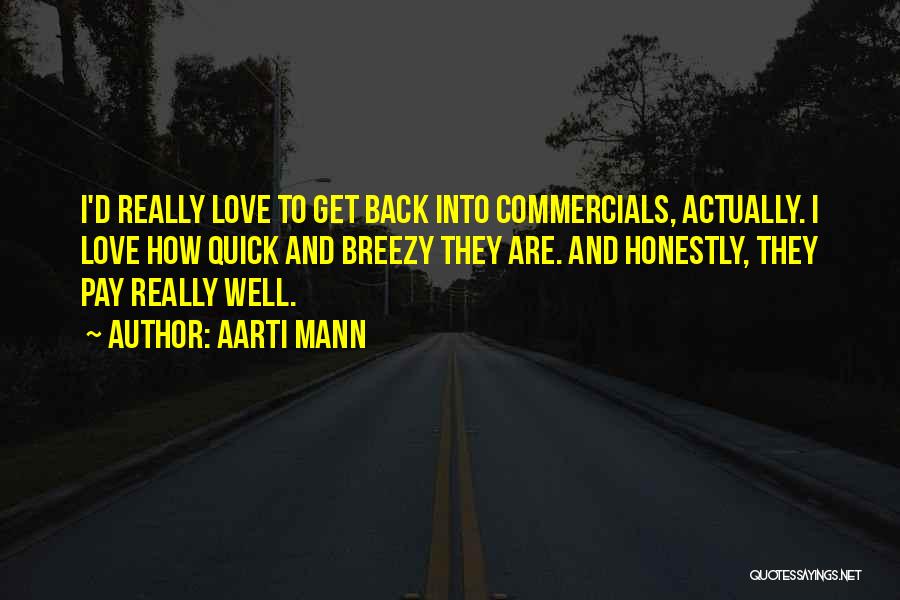 Best Breezy Quotes By Aarti Mann