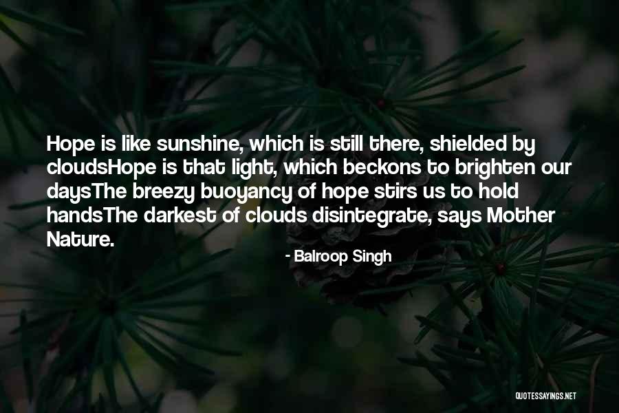 Best Breezy Quotes By Balroop Singh