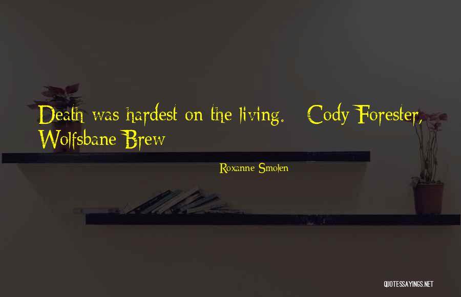 Best Brew Quotes By Roxanne Smolen Best Brew Quotes By Roxanne Smolen