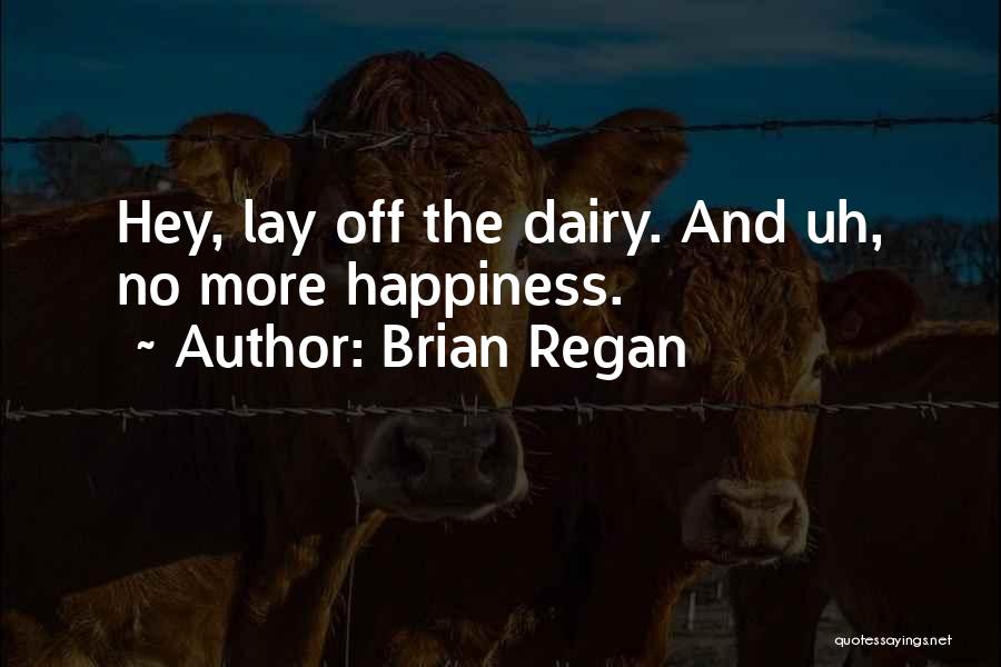 Best Brian Regan Quotes By Brian Regan