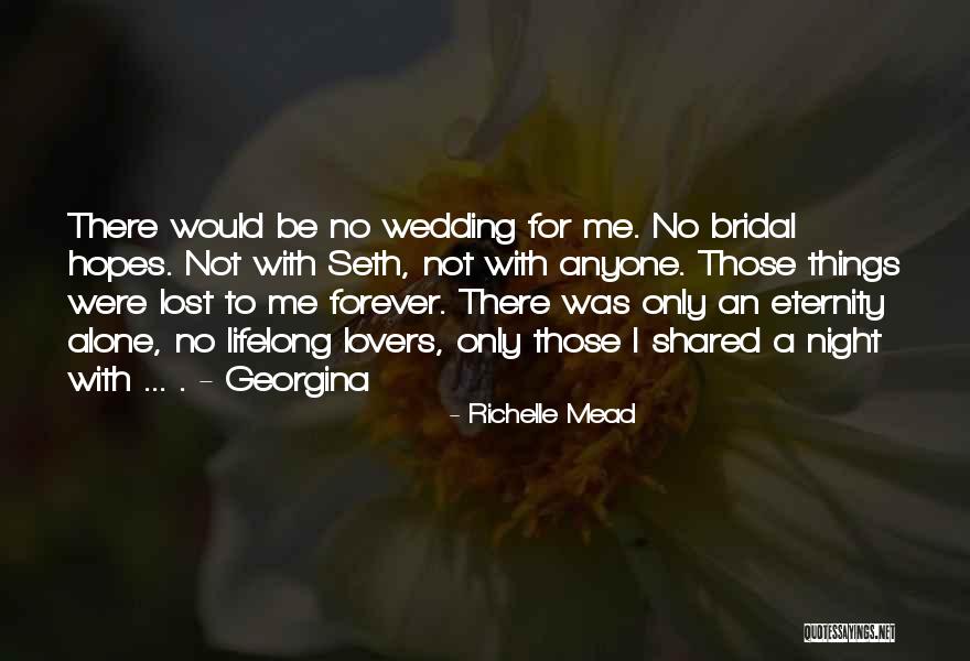 Best Bridal Quotes By Richelle Mead