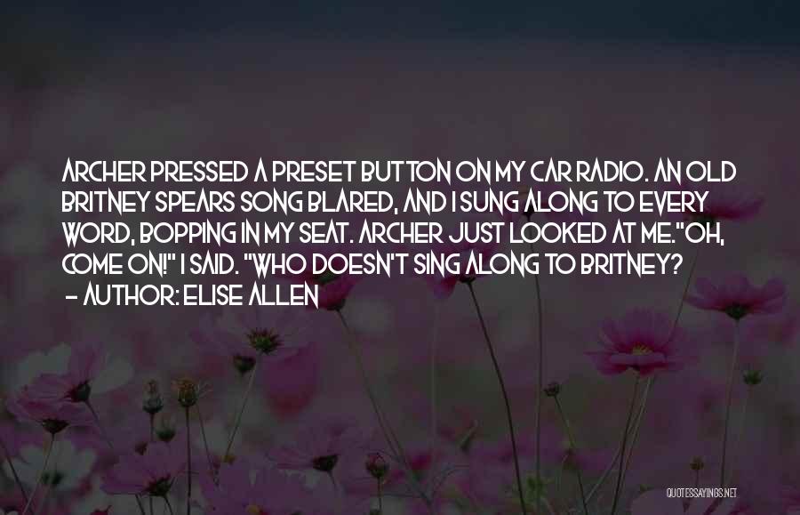 Best Britney Song Quotes By Elise Allen