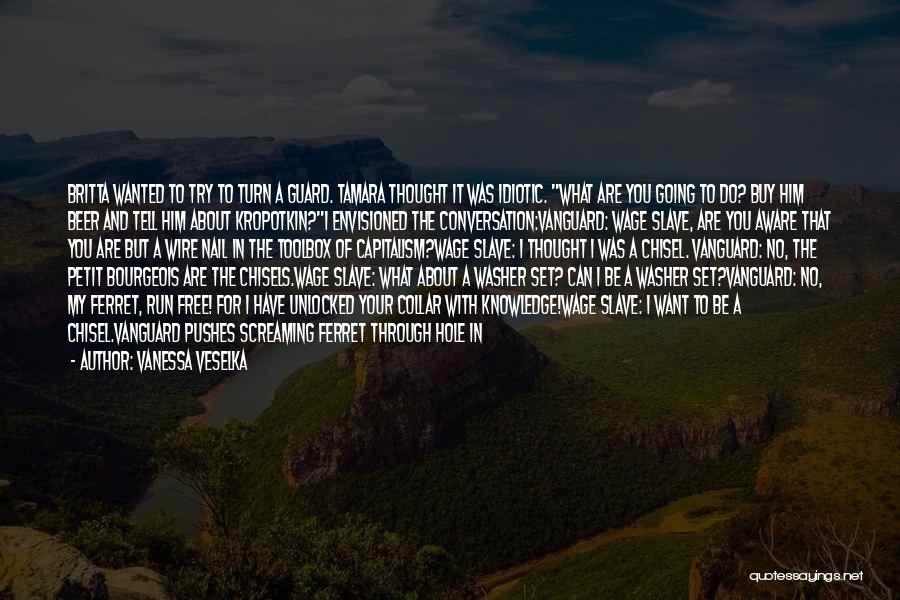 Best Britta Quotes By Vanessa Veselka