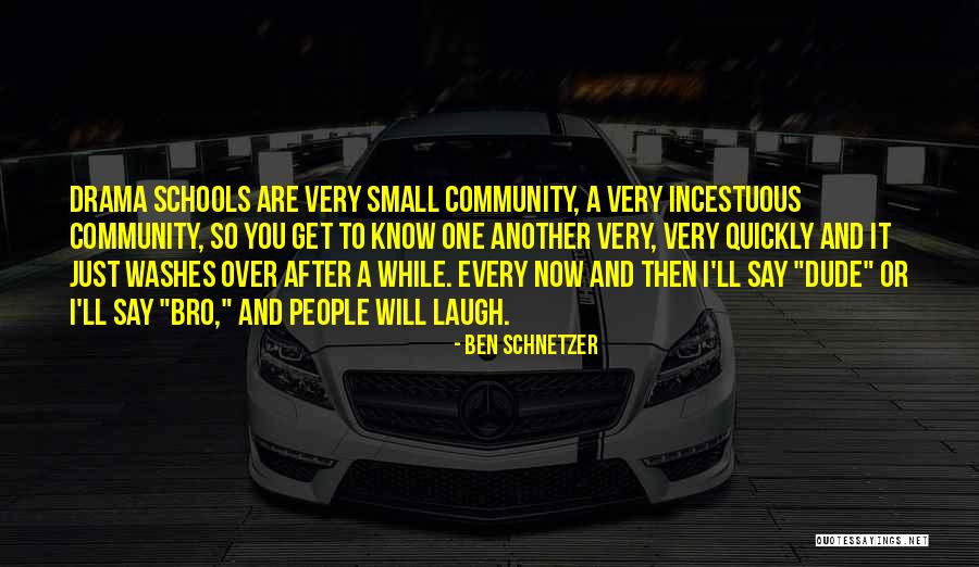 Best Bro Quotes By Ben Schnetzer Best Bro Quotes By Ben Schnetzer