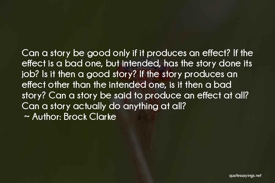 Best Brock Quotes By Brock Clarke