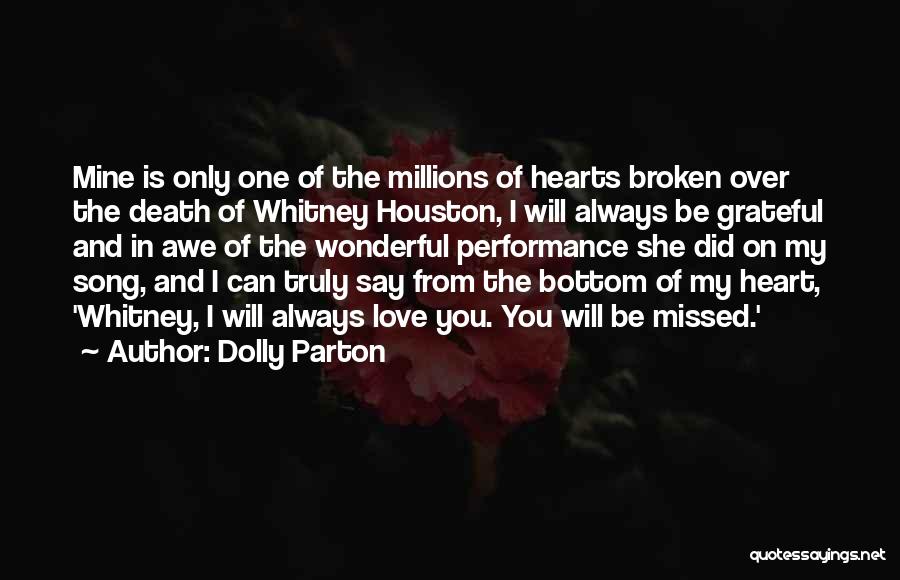 Best Broken Love Song Quotes By Dolly Parton