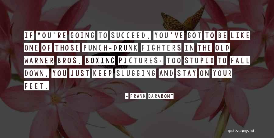 Best Bros Quotes By Frank Darabont Best Bros Quotes By Frank Darabont