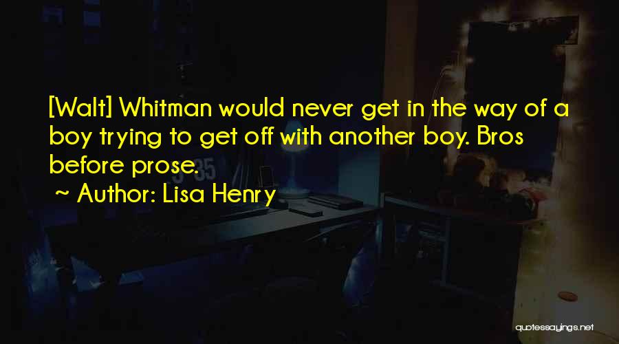 Best Bros Quotes By Lisa Henry