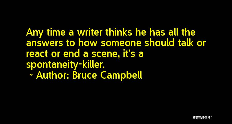 Best Bruce Campbell Quotes By Bruce Campbell