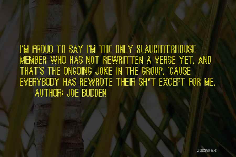 Best Budden Quotes By Joe Budden