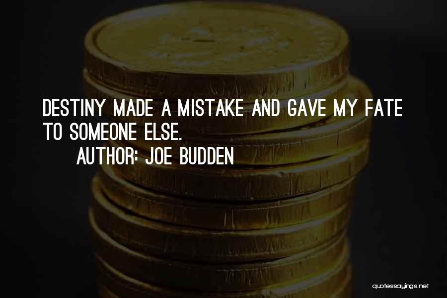 Best Budden Quotes By Joe Budden