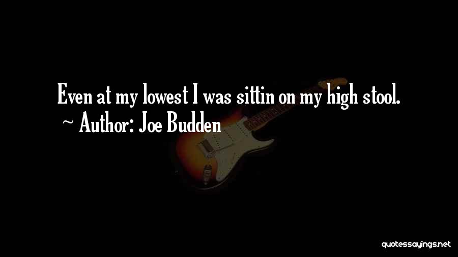 Best Budden Quotes By Joe Budden