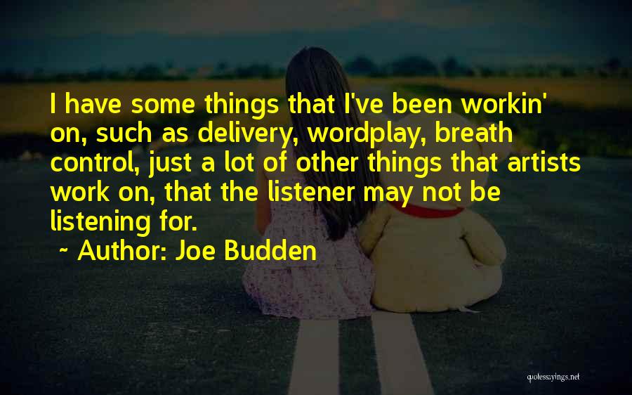 Best Budden Quotes By Joe Budden