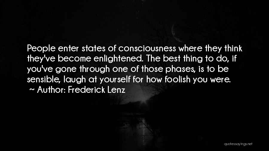 Best Buddhist Quotes By Frederick Lenz