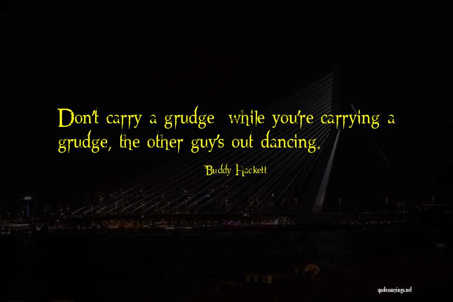 Best Buddy Ever Quotes By Buddy Hackett Best Buddy Ever Quotes By Buddy Hackett