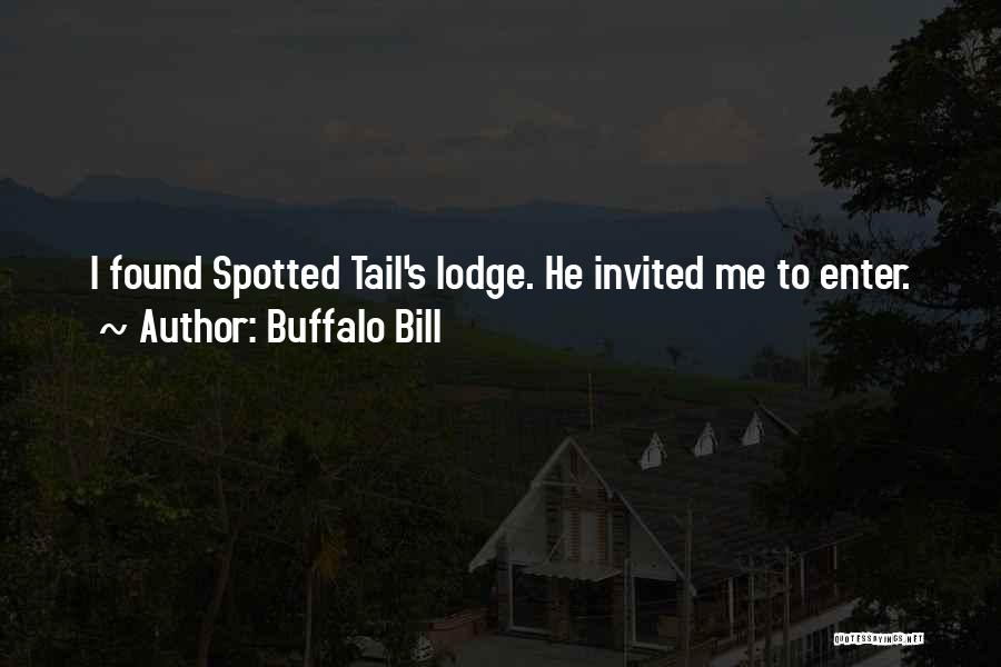 Best Buffalo Bill Quotes By Buffalo Bill