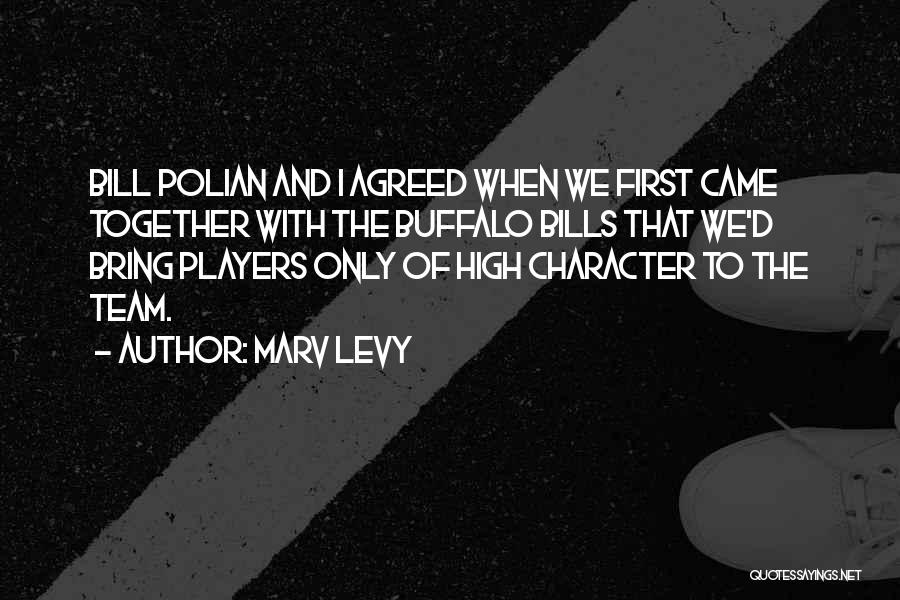 Best Buffalo Bill Quotes By Marv Levy