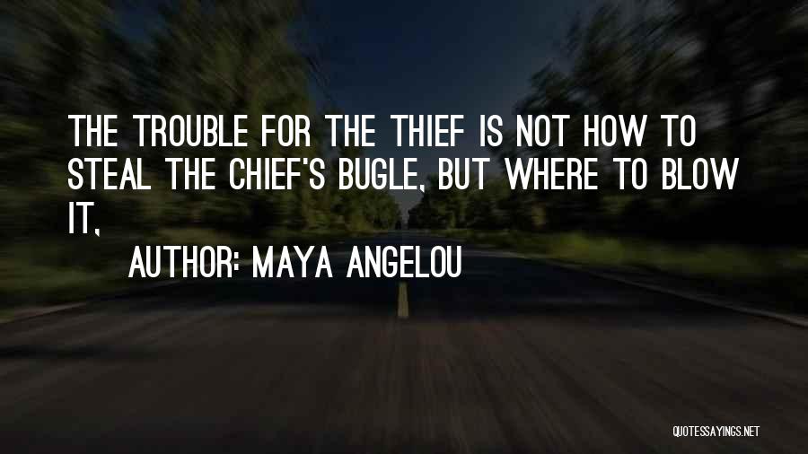 Best Bugle Quotes By Maya Angelou