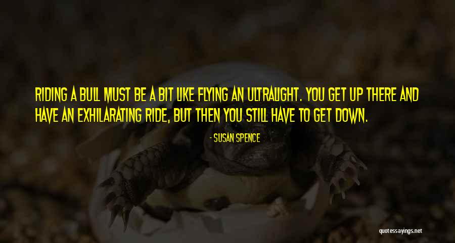Best Bull Riding Quotes By Susan Spence Best Bull Riding Quotes By Susan Spence