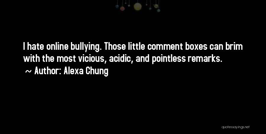 Best Bullying Quotes By Alexa Chung