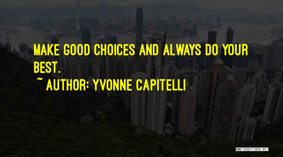 Best Bullying Quotes By Yvonne Capitelli