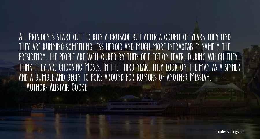 Best Bumble Quotes By Alistair Cooke