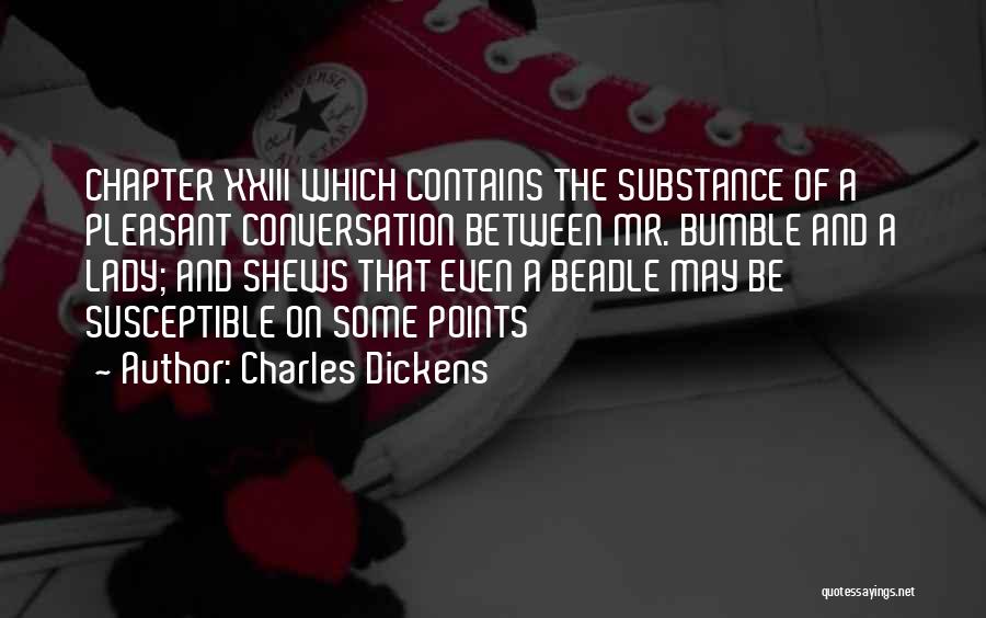 Best Bumble Quotes By Charles Dickens