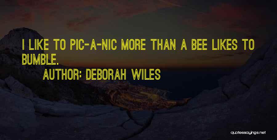 Best Bumble Quotes By Deborah Wiles