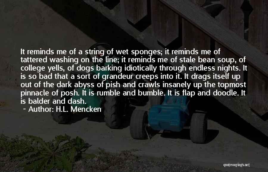 Best Bumble Quotes By H.L. Mencken