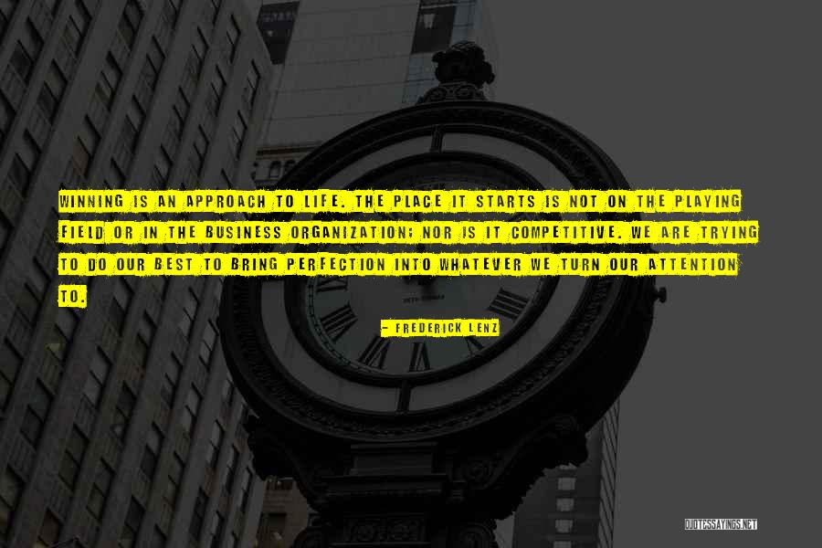 Best Business Life Quotes By Frederick Lenz Best Business Life Quotes By Frederick Lenz