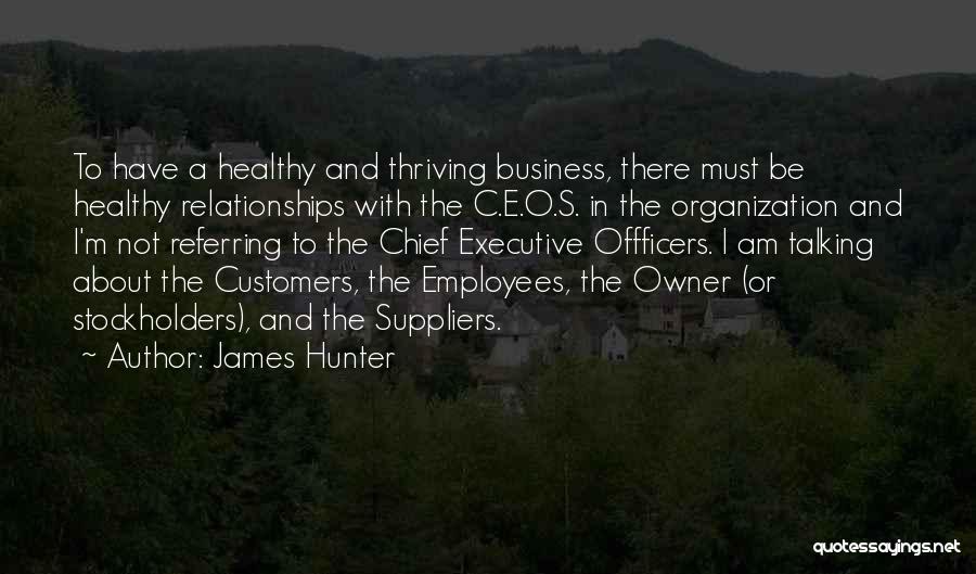 Best Business Owner Quotes By James Hunter
